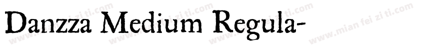 Danzza Medium Regula字体转换